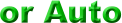 or Auto